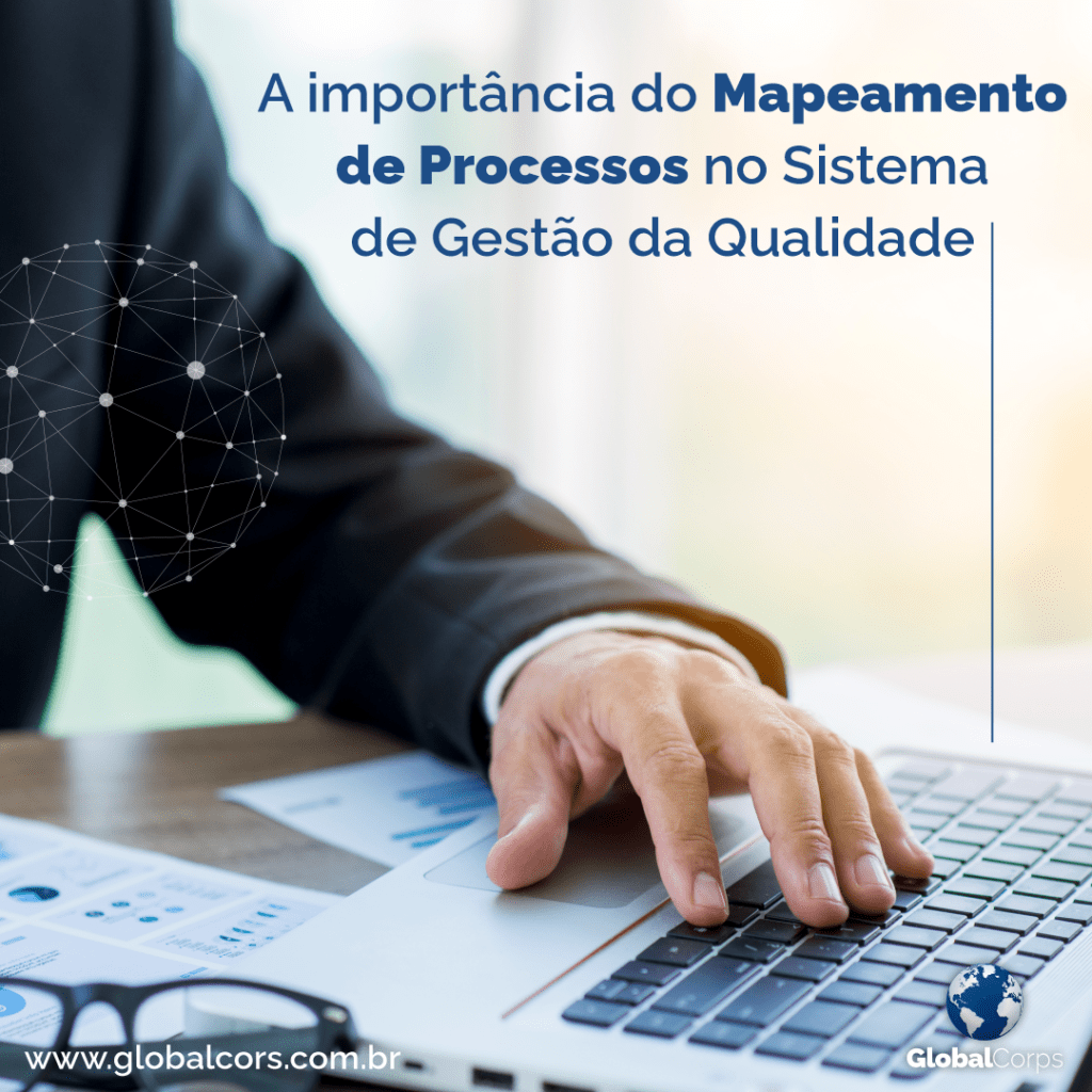 A Importância Do Mapeamento De Processos No Sistema De Gestão Global